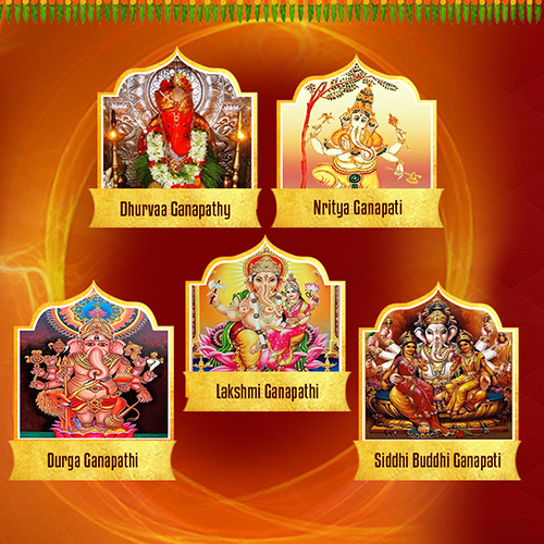 Dhurvaa Ganapathy, Nritya Ganapati, Durga Ganapathi, Lakshmi Ganapathi and Siddhi Buddhi Ganapati Homam