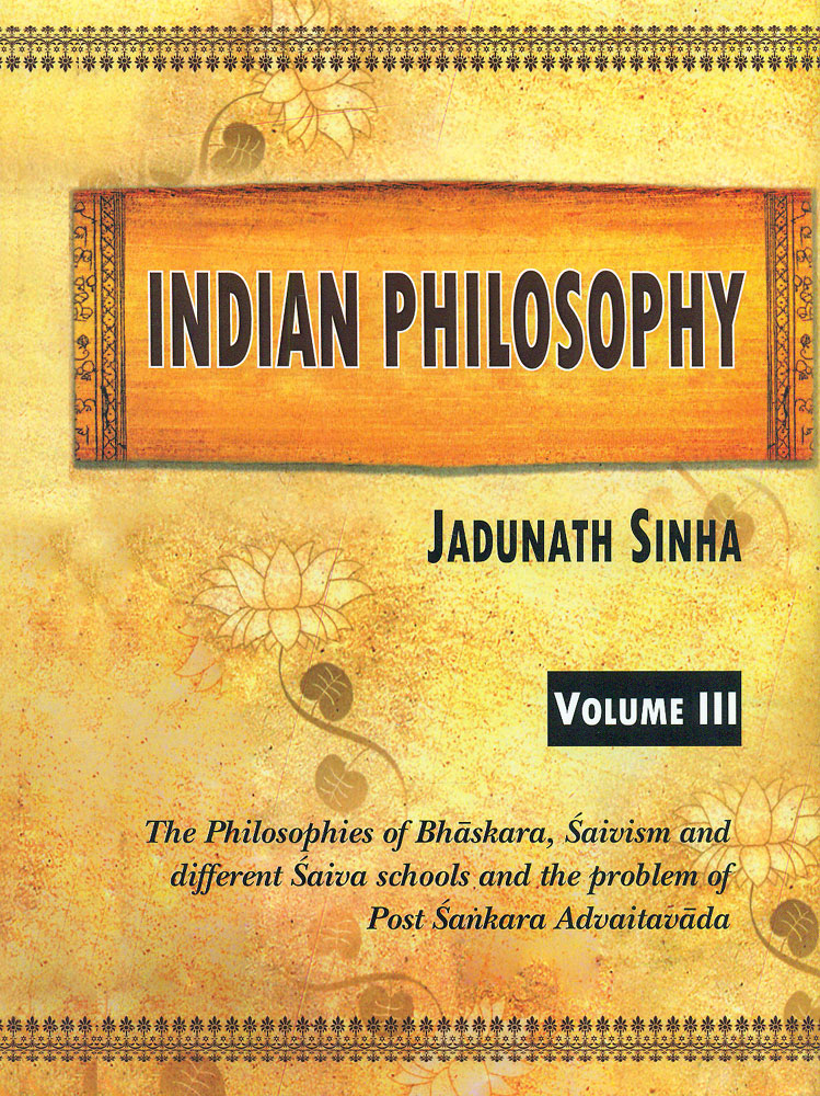 Indian Philosophy, 3 Vols.