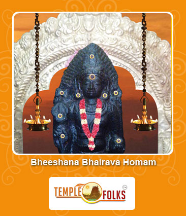 Bheeshana Bhairava Homam
