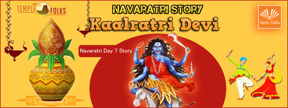 Navaratri Day 7 Kaalratri Devi