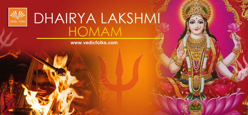 Dhairya Lakshmi homam