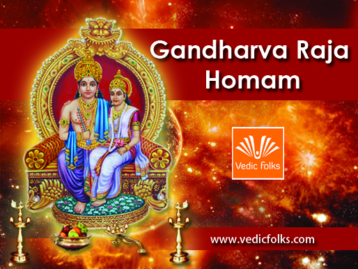 Delay In Marriage Gandharva Raja Homam