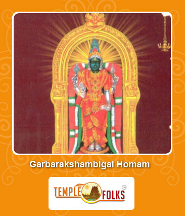 Garbarakshambigai Homam