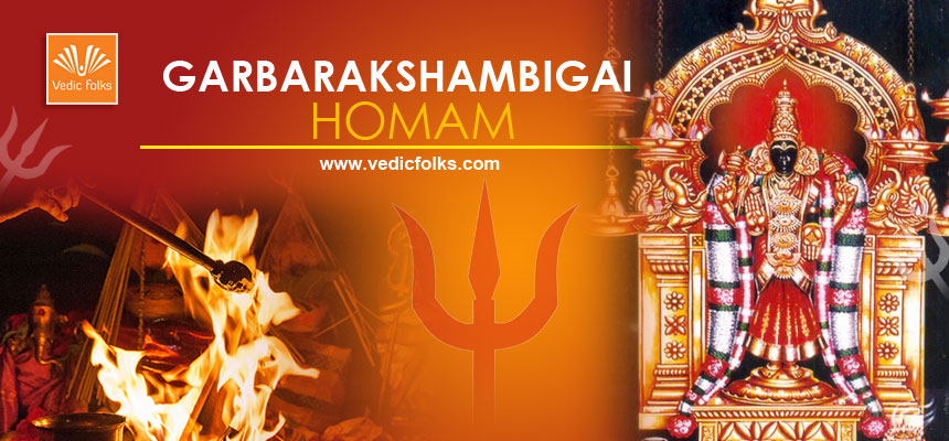 Garbarakshambigai Homam