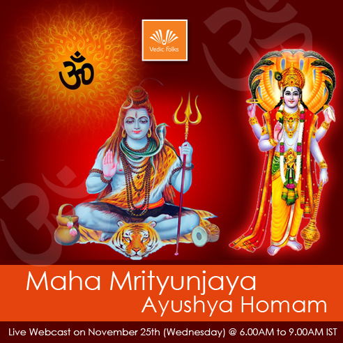 Mrityunjaya Homam & Ayush Homam