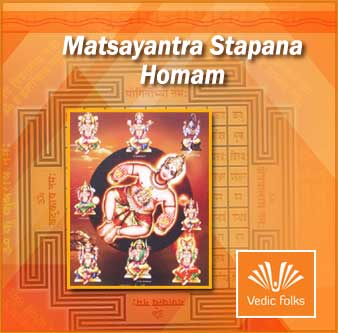 Matsayantra Stapana Homam