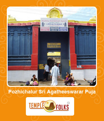 Pozhichalur Sri Agatheeswarar Pooja