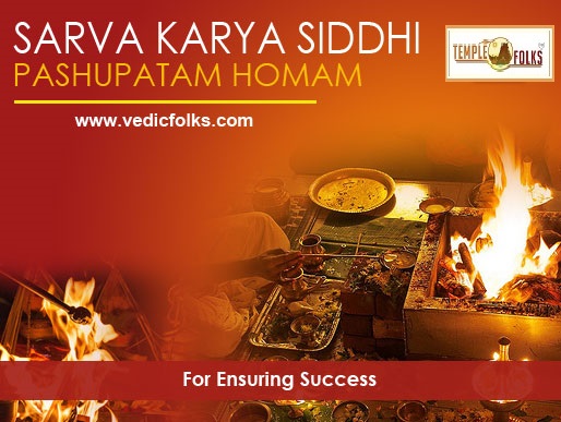 Sarva Karya siddhi pashupatam homam