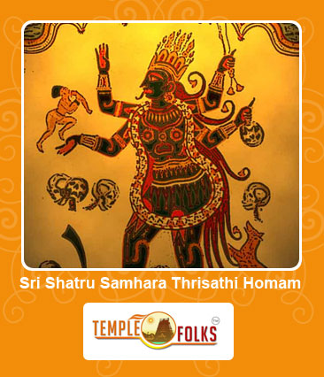 Sri Shatru Samhara Thrisathi Homam